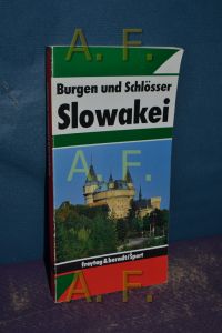Slowakai : Burgen und Schlösser