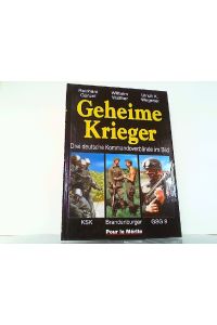 Geheime Krieger. Drei deutsche Kommandoverbände im Bild.