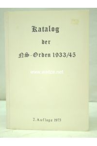 Katalog der NS-Orden 1933/45 mit den damaligen Preisen.