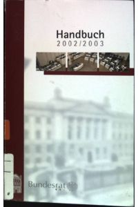 Handbuch des Bundesrates für das Geschäftsjahr 2002/2003