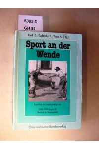 Sport an der Wende.   - theoretische und praktische Beiträge zum ICHPER-EUROPE-Kongress Wendezeit der Bewegungskultur, Linz/Österreich 1990.