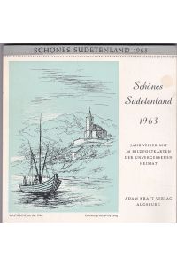 Schönes Sudetenland 1963. Kalender. Jahrweiser mit 28 Bildpostkarten der unvergessenen Heimat