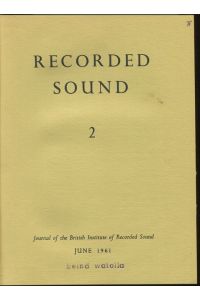 Recorded Sound. Journal of the British Institute of Recorded Sound. 14 Ausgaben 1961 - 1965 in einem Band.   - Text: englisch.