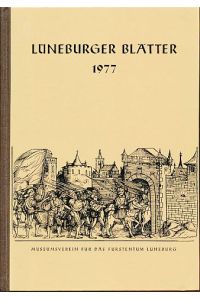 Lüneburger Blätter. Heft 23.   - Herausgegeben im Auftrage des Museumsvereins für das Fürstentum Lüneburg.