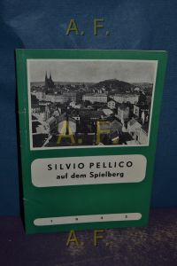 Silvio Pellico auf dem Spielberg.