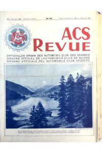 ACS Revue - Offizielles Organ des Automobil-Clubs der Schweiz,   - Konvolut von 20 Heften. Vorhanden Heft 7 (1931),  Heft 5-10 und 12 (1932), Heft 1-12 (1933 komplett),