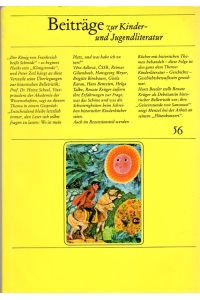 Beiträge zur Kinder- und Jugendliteratur 56.   - Inhalt: siehe Scanbild zum Heft. Mit Abbildungen.