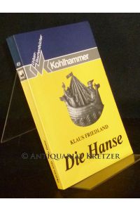 Die Hanse. Von Klaus Friedland. (= Urban-Taschenbücher, Band 409).