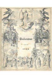 Kalender auf das Jahr 1842. Insgesamt sechzehn Seiten, das Titelblatt mit religiösen Motiven, dazu zwölf Monatsvignetten mit passenden allegorischen Kindergruppen.