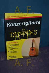 Konzertgitarre für Dummies mit CD  - , Jon Chappell. Übers. aus dem Amerikan. von Alfons Winkelmann
