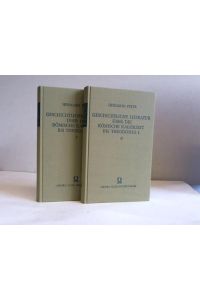 Geschichtliche Literatur über die römische Kaiserzeit bis Theodosius, Band I und II. Zwei Bände