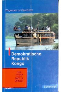Demokratische Republik Kongo.   - Wegweiser zur Geschichte