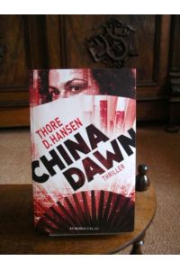 China Dawn. Thriller.