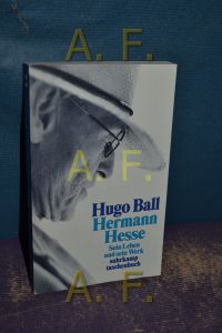 Hermann Hesse : sein Leben u. sein Werk.   - Suhrkamp-Taschenbuch , 385