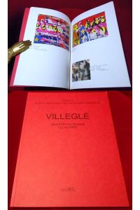Villeglé: Volume II du catalogue thématique des affiches lacérées de Villeglé. Graffiti politiques ou Autres
