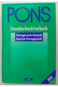 PONS Standardwörterbuch: Portugiesisch - Deutsch und Deutsch - Portugiesisch. Vollständige Neuentwicklung 2002.