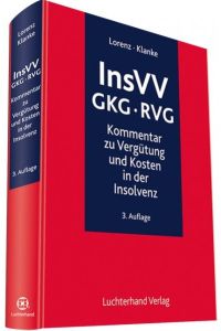 InsVV - GKG - RVG  - Kommentar zur Verfügung und Kosten in der Insolvenz