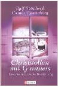 Christstollen mit Guinness: Eine deutsch-irische Bescherung