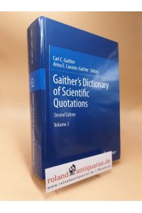 Gaither's Dictionary of Scientific Quotations: A Collection of Approximately 27, 000 Quotations Pertaining to Archaeology, Architecture, Astronomy, . . . Technology, Theory, Universe, and Zoology  - Volume 3