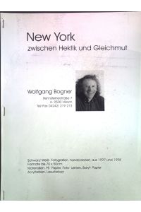 New York zwischen Hektik und Gleichmut; Schwarz/Weiß-Fotografien, handcoloriert, aus 1997 und 1998;