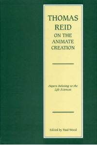 Thomas Reid on Animate Creation.   - Papers relating to the Life Sciences.