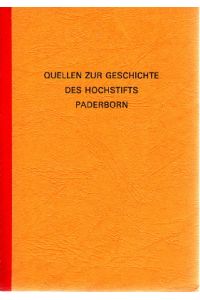 Quellen zur Geschichte des Hochstifts Paderborn für den Gebrauch an Schulen.