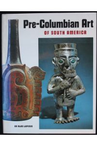 Pre-Columbian Art of South America