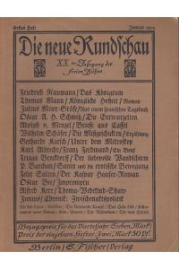 Die neue Rundschau. Erstes Heft; Januar 1909. XXter Jahrgang der freien Bühne.