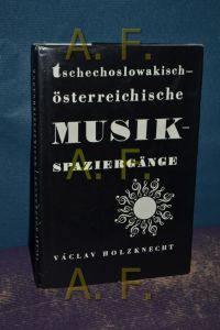 Tschechoslowakisch-österreichische Musikspaziergänge