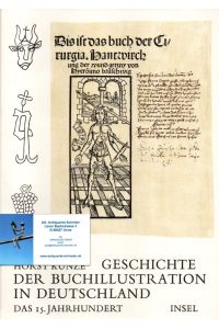 Geschichte der Buchillustration in Deutschland - Das 15. Jahrhundert.   - 2 Bände: Text- und Bildband.