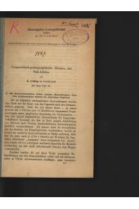 Geognostisch-petrographische Skizzen aus Süd-Afrika.   - Separat-Abdruck aus dem Neuen Jahrbuch für Mineralogie etc. Beil.-Bd. V 1887.