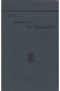 Grundriss der Philosophie.