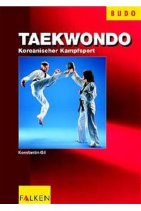 Taekwon-Do (Koreanischer Kampfsport)