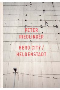 Hero City/ Heldenstadt.