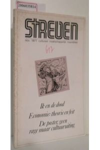 STREVEN - cultureel maatschappelijk maandblad - nov. 1977  - Ik en de dood - Economie: theorie en feit - De poster, geen rage maar cultuuruiting