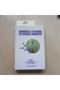 Biomedical Frontiers of Fluorine Chemistry (ACS Symposium Series, 639)