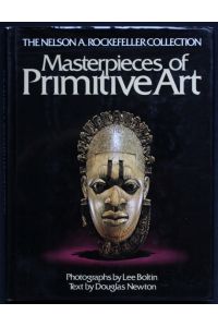 Masterpieces of Primitive Art. The Nelson A. Rockefeller Collection