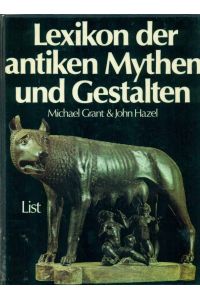 Lexikon der antilken Mythen und Gestalten.
