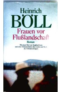Frauen vor Flusslandschaft : Roman in Dialogen u. Selbstgesprächen.