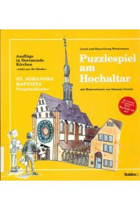 Puzzlespiel am Hochaltar.   - St. Johannes Baptista Propsteikirche. Ausflüge in Dortmunds Kirchen - nicht nur für Kinder.