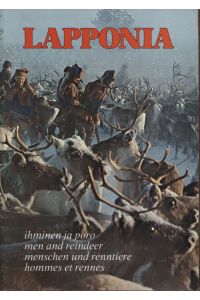 Lapponia ihminen ja poro men and reindeer menschen und renntiere hommes et rennes  - deutsch / englisch / finisch / französisch