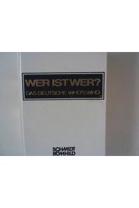 Wer ist Wer? - Das Deutsche Who's Who: XXXIV. Ausgabe 1995/96
