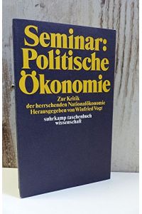Seminar politische Ökonomie: Zur Kritik der herrschenden Nationalökonomie