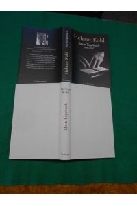 Mein Tagebuch 1998-2000.   - Helmut Kohl (1930 bis 2017).