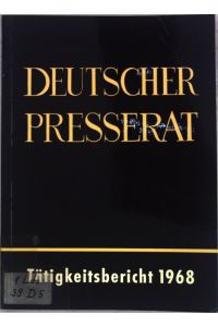 Deutscher Presserat: Tätigkeitsbericht 1968;