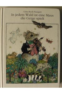 In jedem Wald ist eine Maus, die Geige spielt - Das große Buch der Kindergeschichten