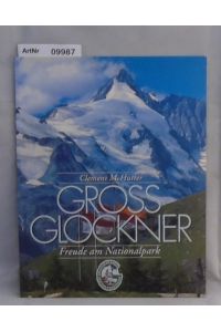 Grossglockner - Freude am Nationalpark