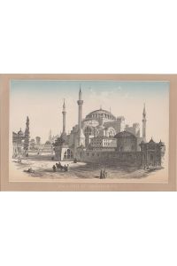 Orig. kolorierter Holzstich - Aja Sophia in Constantinopel.