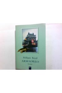 Armadillo : [Roman].   - Aus dem Engl. von Chris Hirte / BLT ; Bd. 92075