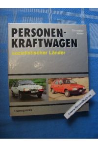 Personenkraftwagen sozialistischer Länder.   - ; Eberhard Kittler. [Mit einem Einführungsteil von Peter R. Huhle]